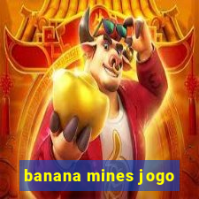 banana mines jogo